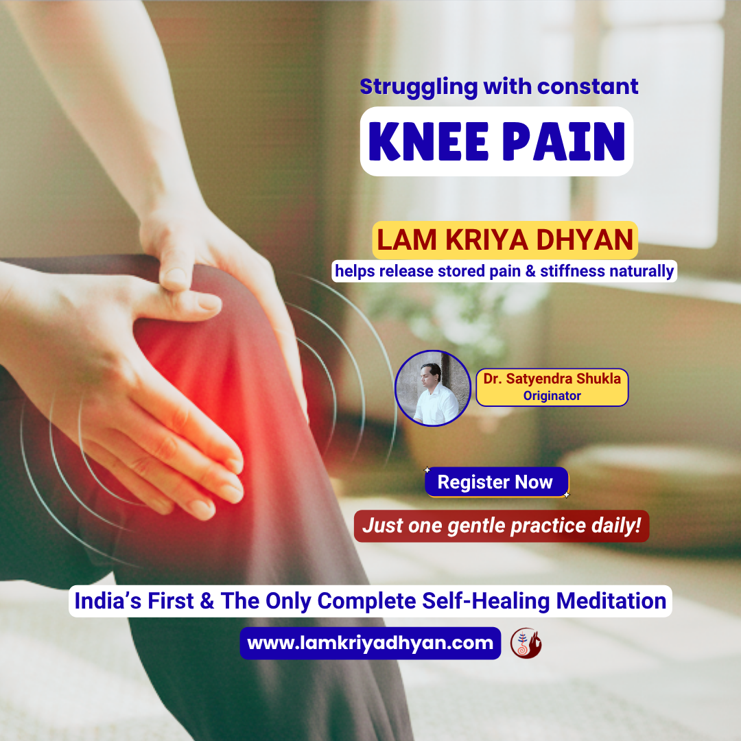 lam-kriya-dhyan-meditation-for-knee-pain